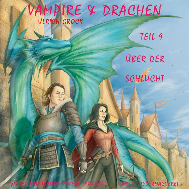 Produktbild: &Uuml;ber der Schlucht - Vampire und Drachen (Teil 9)