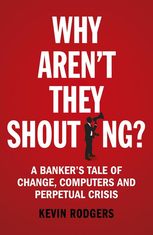 Produktbild: Rodgers, K: Why Aren't They Shouting?