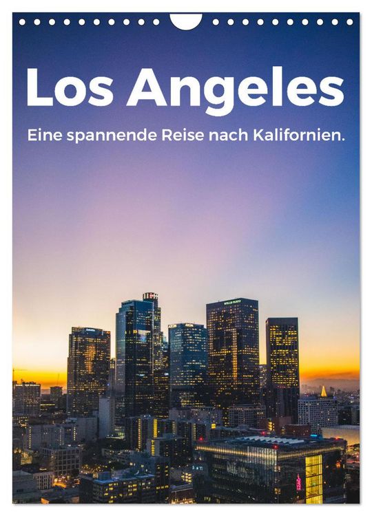 Produktbild: Los Angeles - Eine spannende Reise nach Kalifornien. (Wandkalender 2026 DIN A4 hoch), CALVENDO Monatskalender