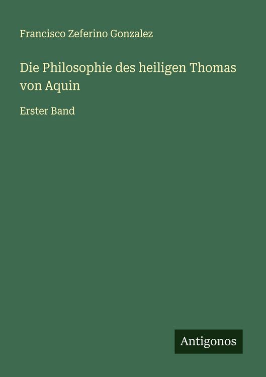 Produktbild: Die Philosophie des heiligen Thomas von Aquin