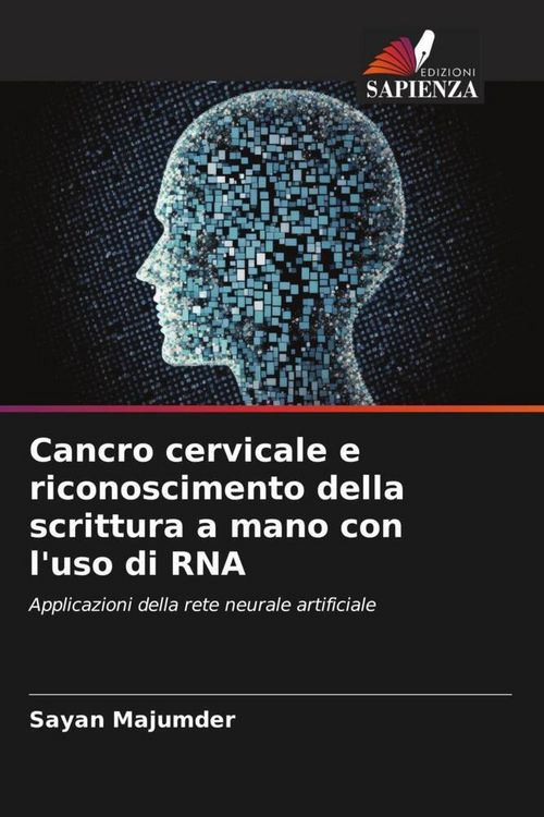 Produktbild: Cancro cervicale e riconoscimento della scrittura a mano con l'uso di RNA