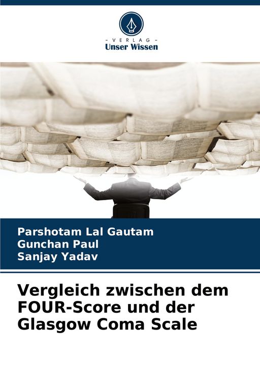 Produktbild: Vergleich zwischen dem FOUR-Score und der Glasgow Coma Scale