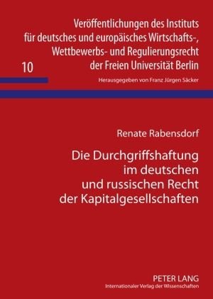 Produktbild: Die Durchgriffshaftung im deutschen und russischen Recht der Kapitalgesellschaften