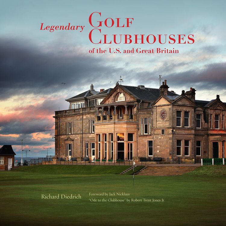 Produktbild: Diedrich, R: Legendary Golf Clubhouses of Great Britain and