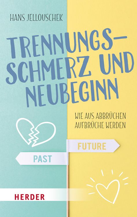 Produktbild: Trennungsschmerz und Neubeginn