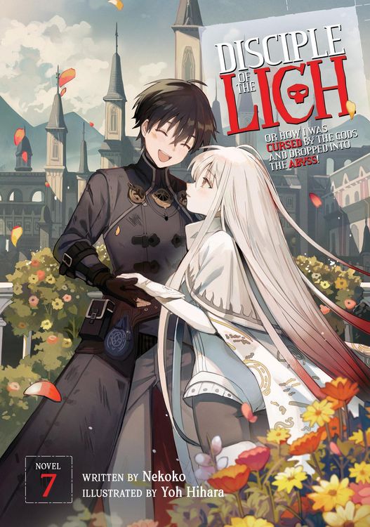 Produktbild: Disciple of the Lich: Or How I Was Cursed by the Gods and Dropped Into the Abyss! (Light Novel) Vol. 7