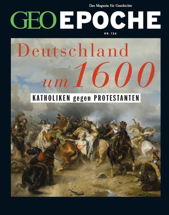 Produktbild: GEO Epoche / GEO Epoche 124/2023 - Deutschland um 16. Jahrhundert