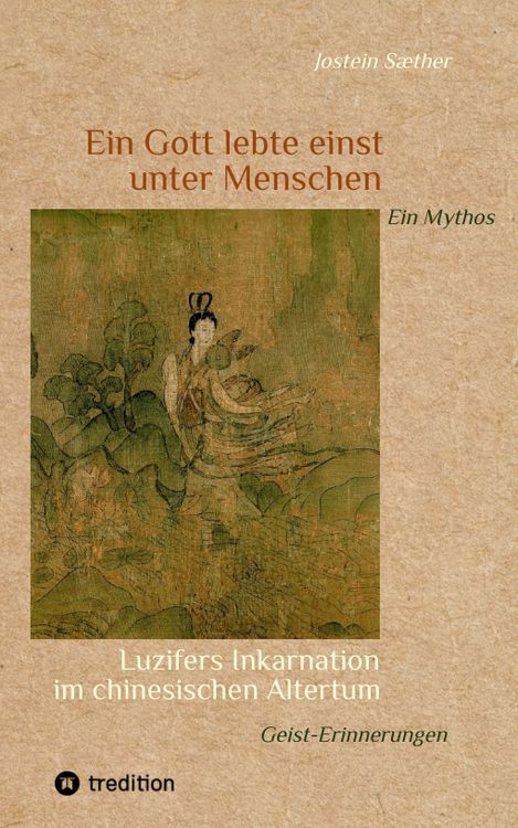 Produktbild: Ein Gott lebte einst unter Menschen - Ein Mythos