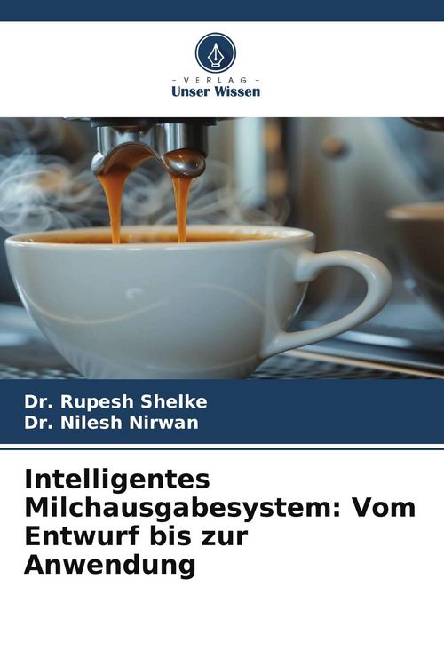 Produktbild: Intelligentes Milchausgabesystem: Vom Entwurf bis zur Anwendung