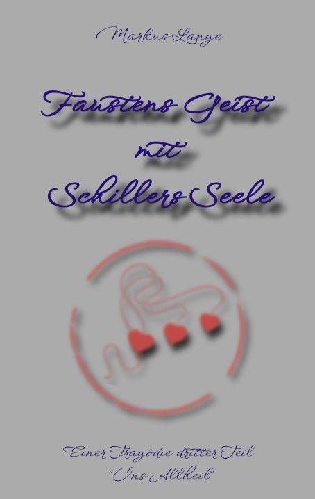 Produktbild: Faustens Geist mit Schillers Seele