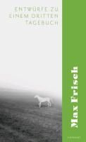 Produktbild: Entw&uuml;rfe zu einem dritten Tagebuch