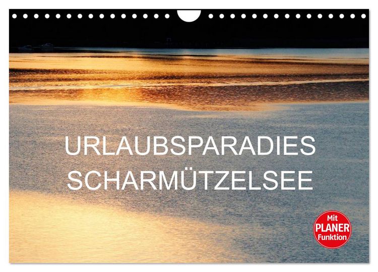 Produktbild: Urlaubsparadies Scharm&uuml;tzelsee (Wandkalender 2026 DIN A4 quer), CALVENDO Monatskalender