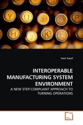 Produktbild: Yusof, Y: Interoperable Manufacturing System Environment