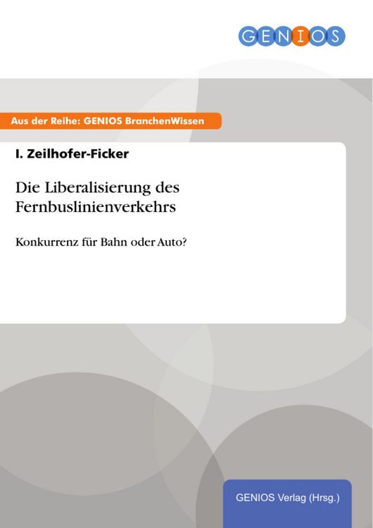 Produktbild: Die Liberalisierung des Fernbuslinienverkehrs