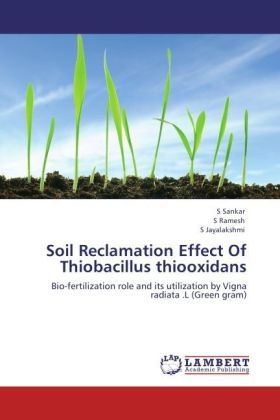 Produktbild: Sankar, S: Soil Reclamation Effect Of Thiobacillus thiooxida