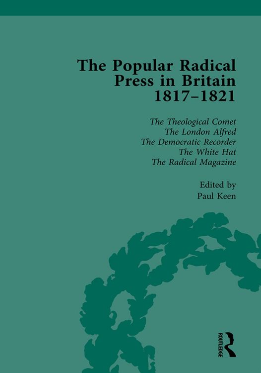 Produktbild: The Popular Radical Press in Britain, 1811-1821 Vol 6