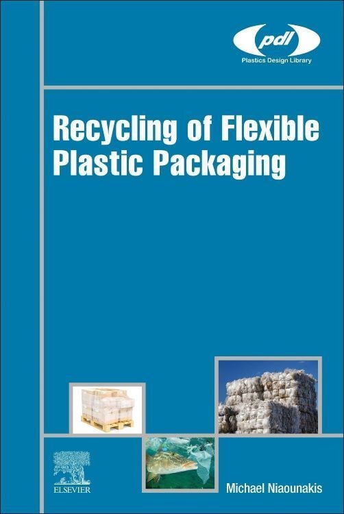 Produktbild: Niaounakis, M: Recycling of Flexible Plastic Packaging