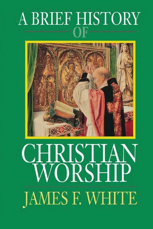 Produktbild: A Brief History of Christian Worship