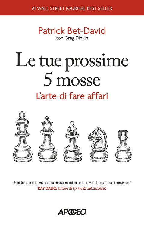 Produktbild: Le tue prossime 5 mosse. L'arte di fare affari