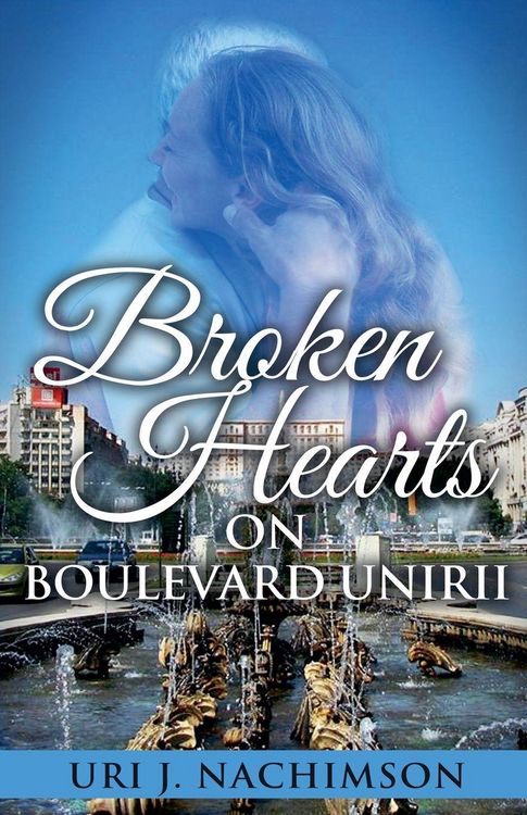 Produktbild: Broken Hearts on Boulevard Unirii