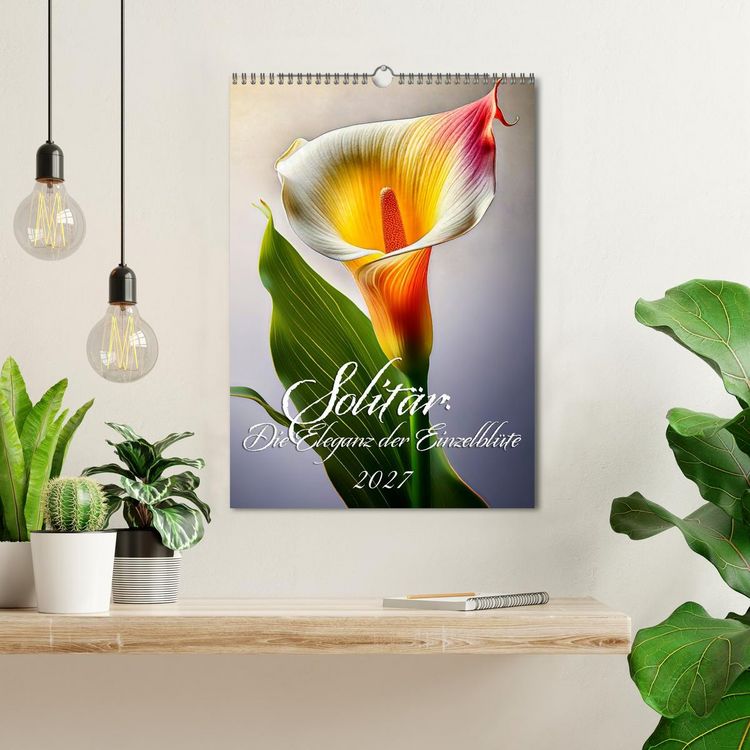 Produktbild: Solit&auml;r: Die Eleganz der Einzelbl&uuml;te (Wandkalender 2027 DIN A3 hoch), CALVENDO Monatskalender