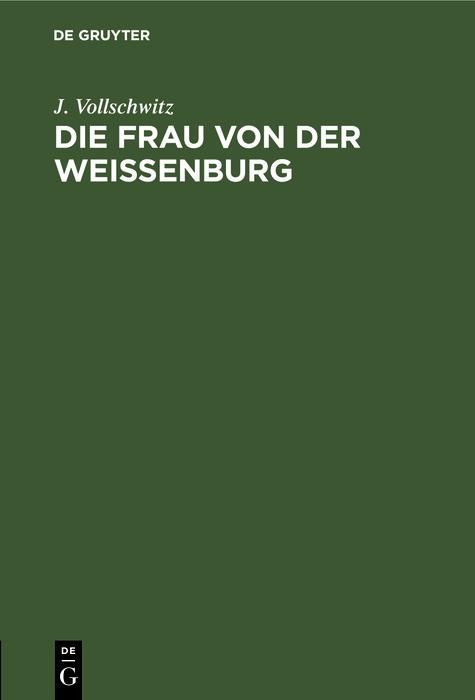 Produktbild: Die Frau von der Wei&szlig;enburg