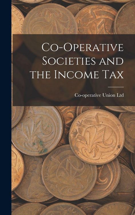 Produktbild: Co-Operative Societies and the Income Tax