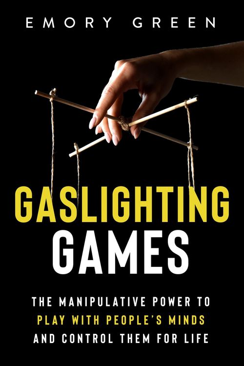 Produktbild: Gaslighting Games: The Manipulative Power to Play with People's Minds and Control Them for Life