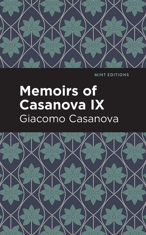 Produktbild: Memoirs of Casanova Volume IX