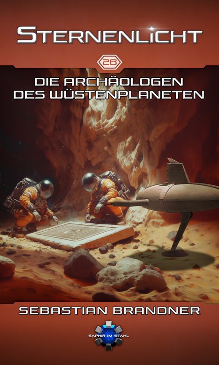 Produktbild: Die Arch&auml;ologen des W&uuml;stenplaneten