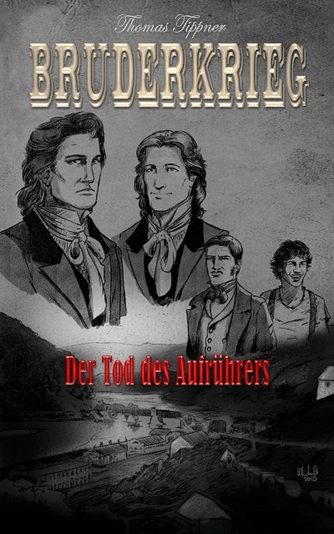 Produktbild: Bruderkrieg: Der Tod des Aufr&uuml;hrers