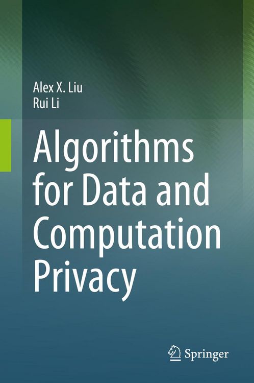 Produktbild: Algorithms for Data and Computation Privacy