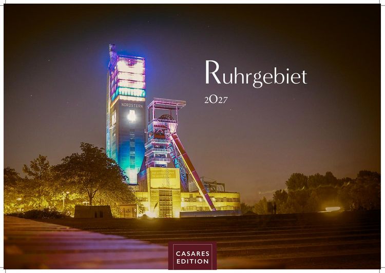 Produktbild: Ruhrgebiet Kalender 2027 &ndash; Wandkalender | Fotokalender Deutschland 24x35cm &ndash; beeindruckende Bilder von Zechen, Skylines & Landmarken, D&uuml;sburg, Essen,Bochum, Dortmund