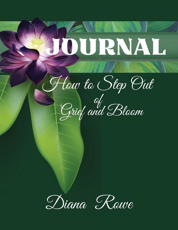 Produktbild: How to Step Out of Grief and Bloom-Journal