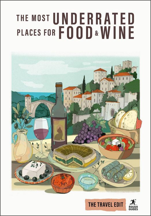 Produktbild: Rough Guides Travel Edit: The Most Underrated Food and Wine Destinations