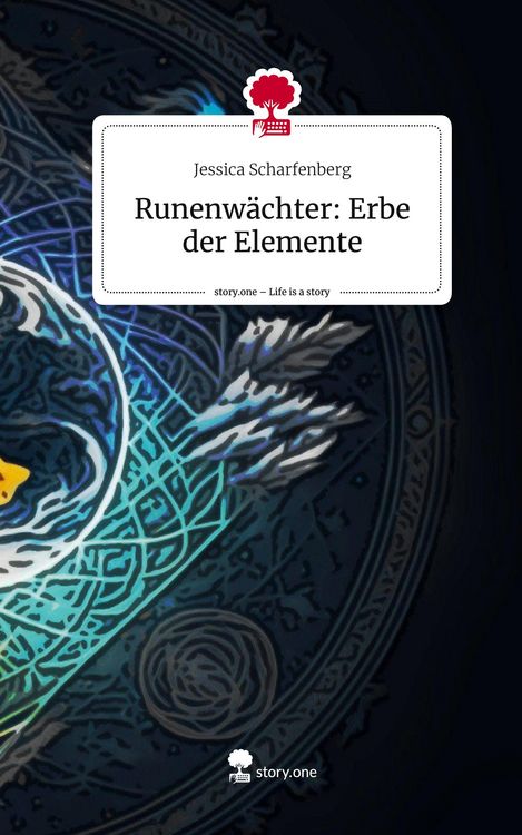Produktbild: Runenw&auml;chter: Erbe der Elemente. Life is a Story - story.one