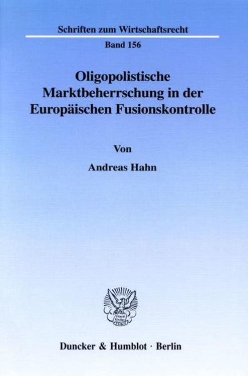 Produktbild: Oligopolistische Marktbeherrschung in der Europäischen Fusionskontrolle.