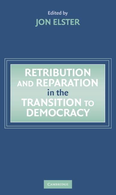 Produktbild: Retribution and Reparation in the Transition to Democracy