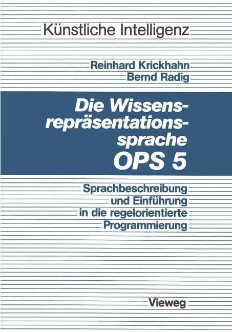 Produktbild: Die Wissensrepr&auml;sentationssprache OPS5