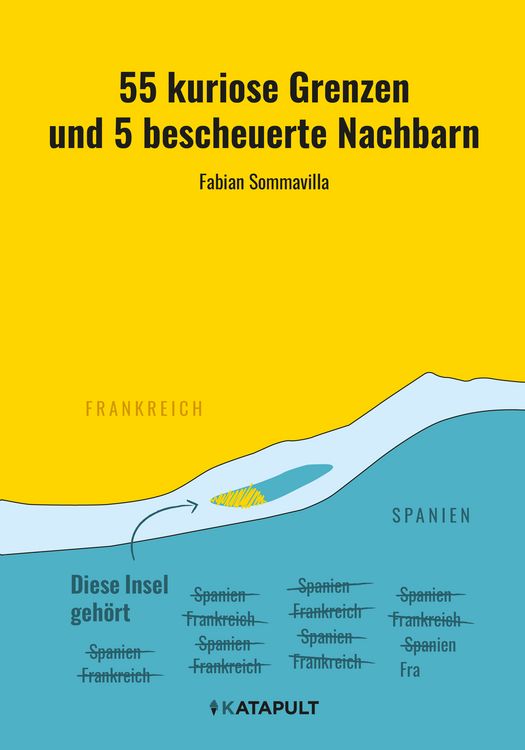 Produktbild: 55 kuriose Grenzen und 5 bescheuerte Nachbarn