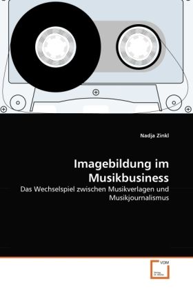 Produktbild: Zinkl, N: Imagebildung im Musikbusiness
