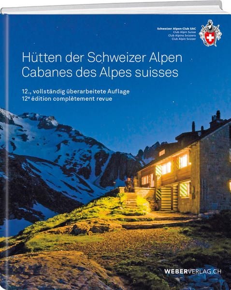 Produktbild: H&uuml;tten der Schweizer Alpen/Cabanes des Alpes Suisse