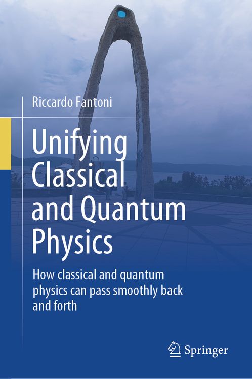 Produktbild: Unifying Classical and Quantum Physics