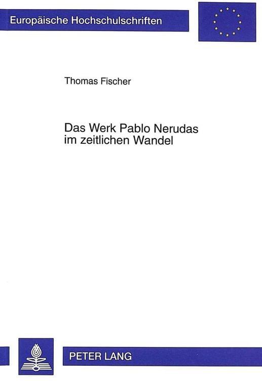 Produktbild: Das Werk Pablo Nerudas im zeitlichen Wandel