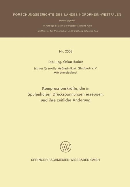Produktbild: Kompressionskr&auml;fte, die in Spulenh&uuml;lsen Druckspannungen erzeugen, und ihre zeitliche &Auml;nderung