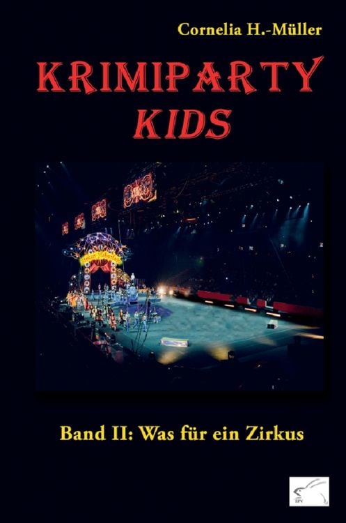 Produktbild: Krimiparty Kids Band 2: Was f&uuml;r ein Zirkus