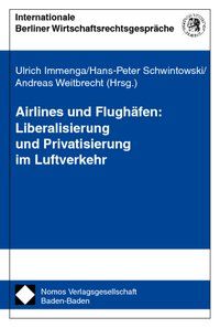 Produktbild: Airlines und Flugh&auml;fen: Liberalisierung und Privatisierung im Luftverkehr