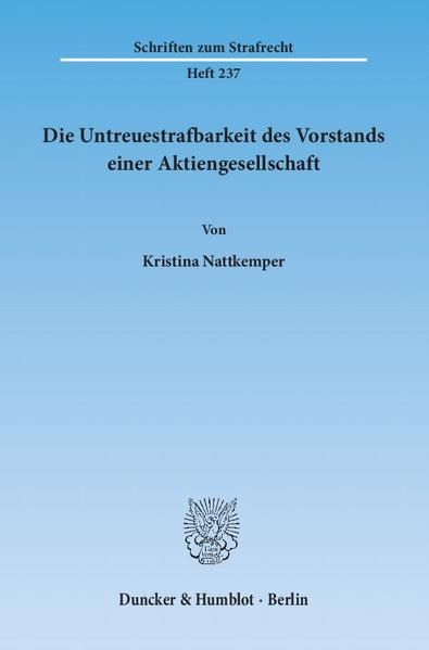 Produktbild: Die Untreuestrafbarkeit des Vorstands einer Aktiengesellschaft.