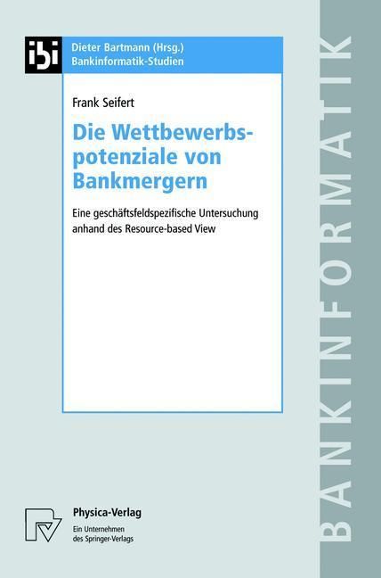 Produktbild: Die Wettbewerbspotenziale von Bankmergern