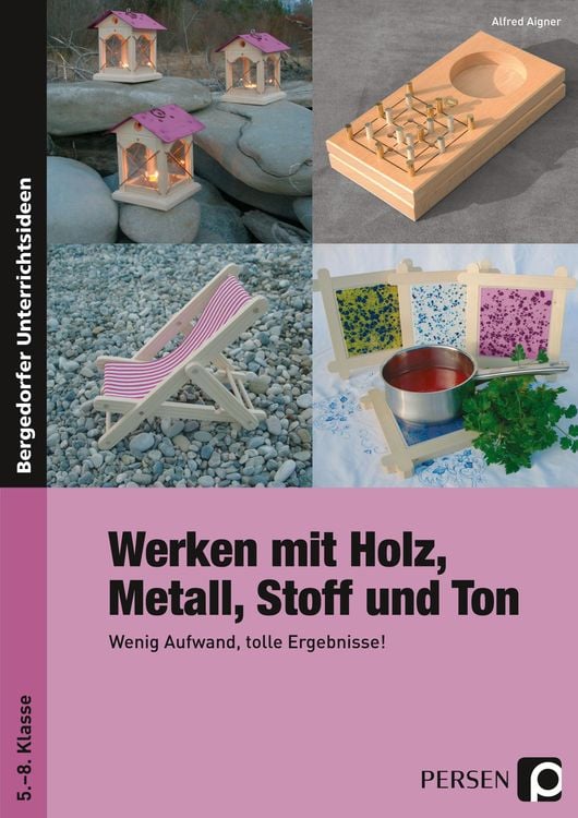 Produktbild: Werken mit Holz, Metall, Stoff und Ton
